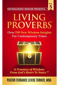 Distinguished Wisdom Presents . . . "Living Proverbs"-Vol.5
