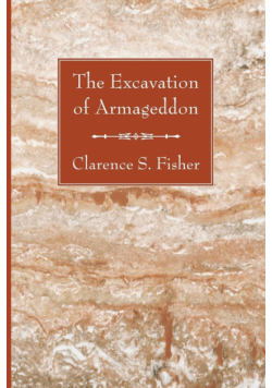 The Excavation of Armageddon