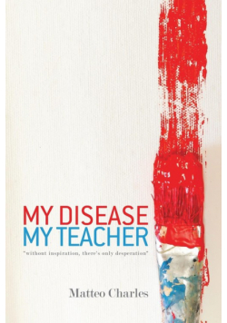 My Disease, My Teacher