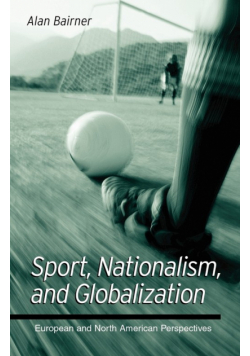 Sport, Nationalism, and Globalization