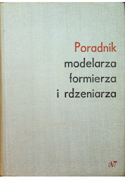 Poradnik modelarza formierza i rdzeniarza