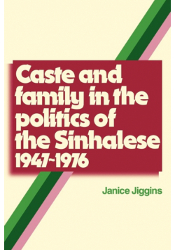 Caste and Family Politics Sinhalese 1947 1976