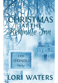 Christmas at the Rekindle Inn