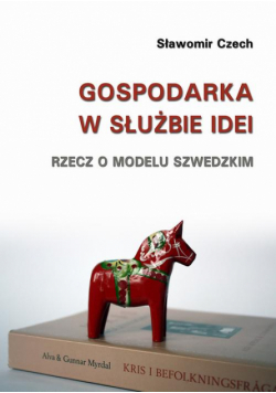 Gospodarka w służbie idei