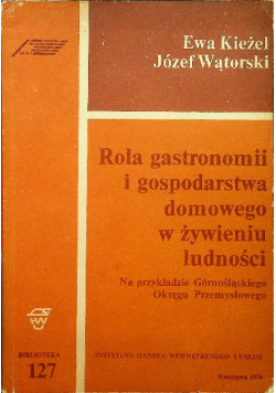 Rola gastronomii i gospodarstwa domowego w żywieniu ludności