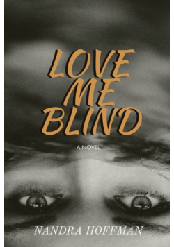 Love Me Blind