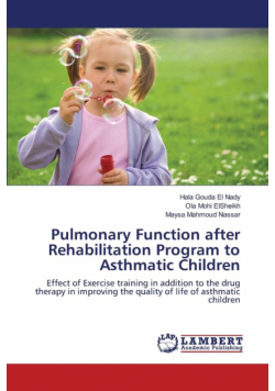 Pulmonary Function after Rehabilitation Program to Asthmatic Children