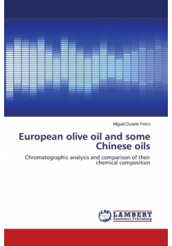 European Olive Oil and Some Chinese Oils