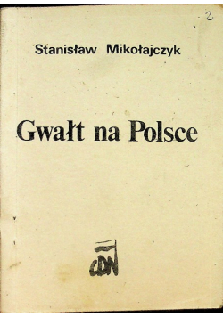 Gwałt na Polsce