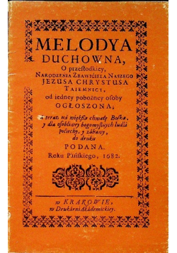 Melodya Duchowna o przesłodkiej narodzenia Zbawiciela naszego Jezusa Chrystusa tajemnicy