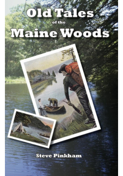Old Tales of the Maine Woods