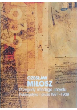 Przygody młodego umysłu Publicystyka i proza