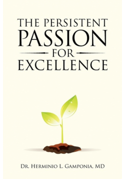The Persistent Passion for Excellence