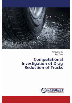 Computational Investigation of Drag Reduction of Trucks