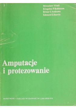 Amputacje i protezowanie