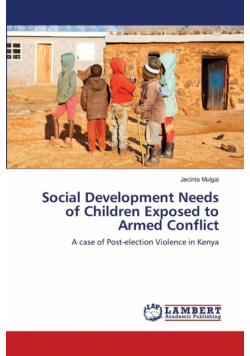 Social Development Needs of Children Exposed to Armed Conflict