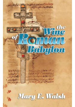 The Wine of Roman Babylon