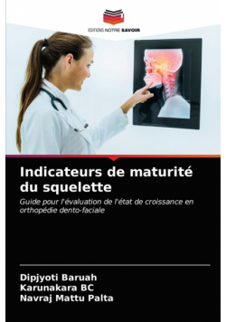 Indicateurs de maturité du squelette