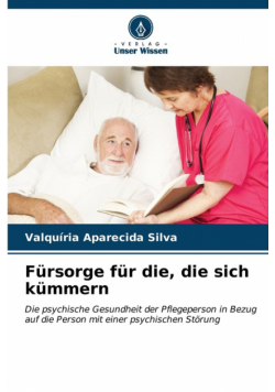 Fürsorge für die, die sich kümmern