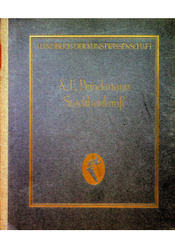 Stadtbaukunst geschichtliche querschnitte und neuzeitliche ziele 1920 r