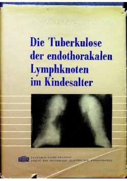 Die tuberkulose der endothorakalen lymphknoten