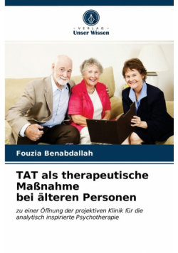 TAT als therapeutische Maßnahme bei älteren Personen