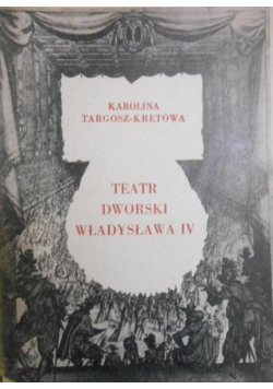 Teatr dworski Władysława IV