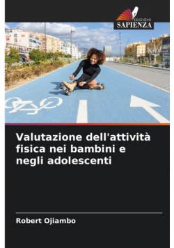 Valutazione dell'attività fisica nei bambini e negli adolescenti