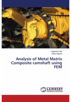 Analysis of Metal Matrix Composite camshaft using FEM