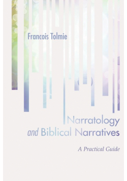 Narratology and Biblical Narratives