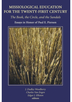 Missiological Education for the Twenty-first Century