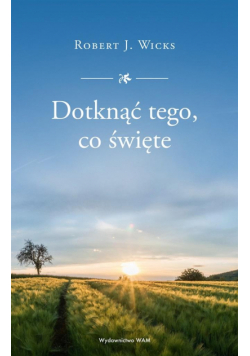Dotknąć tego, co święte w.2