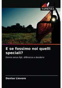 E se fossimo noi quelli speciali?