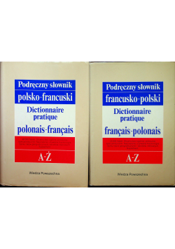 Podręczny słownik francusko polski polsko francuski Dictionare praktique polonais francais