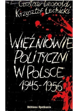 Więźniowie polityczni w Polsce 1945 1956 miniaturka