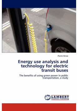 Energy use analysis and technology for electric transit buses