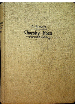 Choroby nosa i jamy nosowogardłowej 1926 r