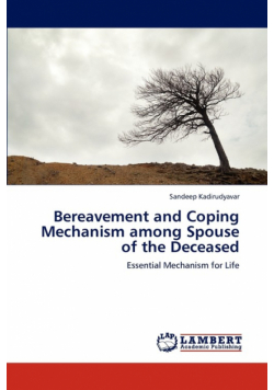 Bereavement and Coping Mechanism among Spouse of the Deceased