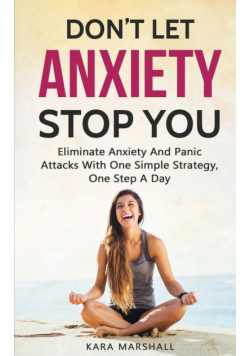 Don't Let Anxiety Stop You