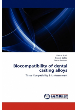 Biocompatibility of Dental Casting Alloys