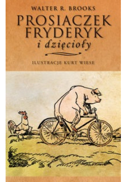 Prosiaczek Fryderyk i dzięcioły