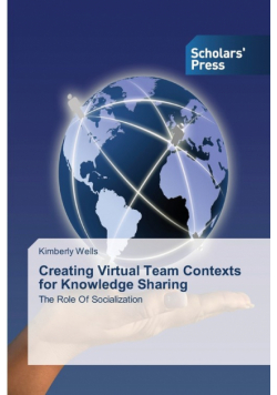 Creating Virtual Team Contexts for Knowledge Sharing