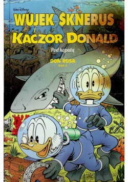Wujek Sknerus i Kaczor Donald Tom 3