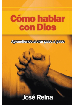 Cómo Hablar Con Dios