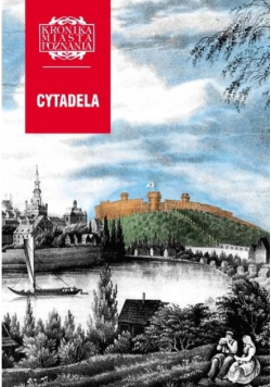 Kronika Miasta Poznania Cytadela