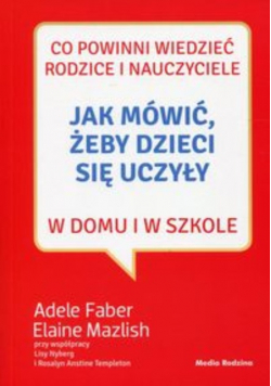 Jak mówić żeby dzieci się uczyły