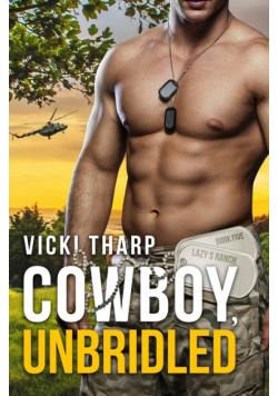 Cowboy, Unbridled