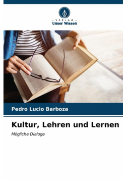 Kultur, Lehren und Lernen
