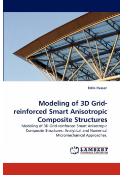 Modeling of 3D Grid-Reinforced Smart Anisotropic Composite Structures