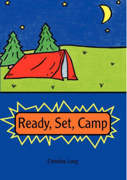 Ready, Set, Camp